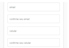 Imagem de um formulario pedindo emeil confirmação do email celular e a confirmação do celular